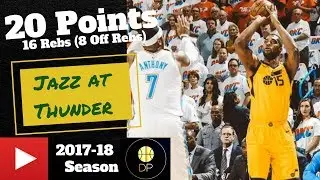Derrick Favors at Thunder 4/18/18 | 20 Pts, 16 Rebs (8 Off Rebs), 3 Asts