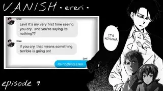 AOT Texts • Vanish || Nothing. • Ereri