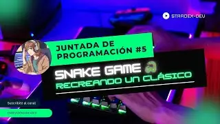 Juntada de Programación #6 | ¡Recreando el Clásico Snake! 🐍