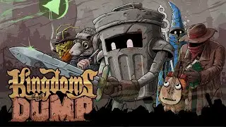 Flying High as the Endgame Approaches in Kingdoms of the Dump!