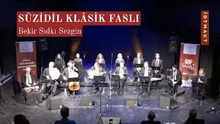 Suzidil Klasik Faslı - Bekir Sıdkı Sezgin | İDTMAUT - 20 Eylül 2021 Tekel Sahnesi