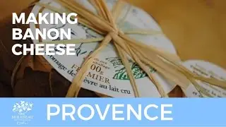 Making Banon cheese (from goats milk) in Provence