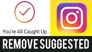How To Remove Suggested Post on Instagram