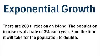 Exponential Growth: How to Find Doubling Time