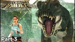 Tomb Raider Anniversary ! The Last Valley #walkthrough There Is Bug In The Game