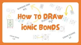 GCSE Chemistry - How to Draw Ionic Bond Dot & Cross Diagrams (with questions)