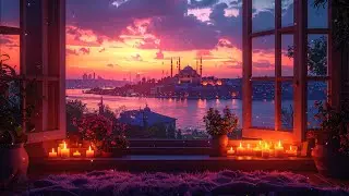 Hagia Sophia Sunset View &ndash; 10 Hour Relaxing Classical Piano Ambience 🌸🕯️