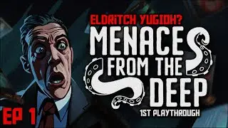 Menace from the Deep | 1st Playthrough Story  [HD] - EP 1