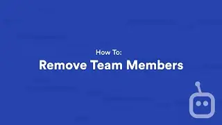 How To: Remove Team Members from a Botmock Team.