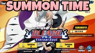 YAMAMOTO LIMITED EVENT!!! Summon in Bleach Eternal Soul