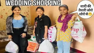 शादी की शॉपिंग करने गए दिल्ली बाजार || शादी की तैयारी जोरो शोरो से हुई शुरू🤭||