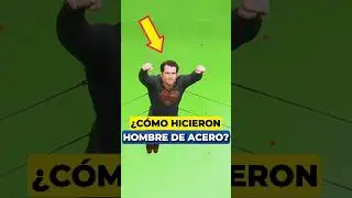 &iquest;C&oacute;mo hicieron Hombre de Acero?
