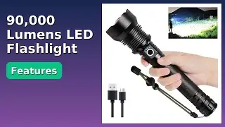 REVIEW (2025): 90,000 Lumens LED Flashlight. Features.