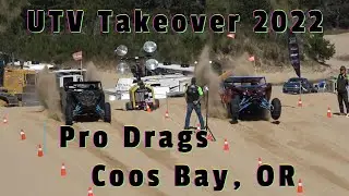 UTV Takeover 2022 Pro Drags - Coos Bay, OR - Some insanely fast SXSs!!!