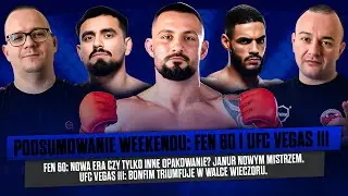 Wiwisekcja MMA #355: FEN 60: Janur nowym mistrzem, gala pełna skończeń | UFC Vegas 111