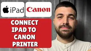 How To Connect iPad To A Canon Printer (Print From IPad)