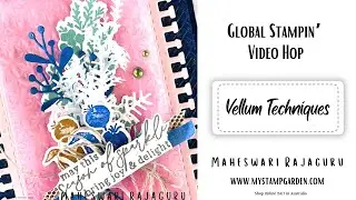 Global Creative Video Hop - Vellum Techniques