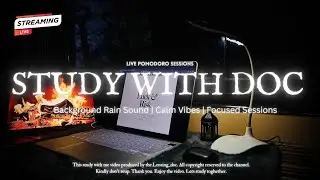 🛑LIVE STUDY WITH ME | Doctor studies | Background Rain Sound | Calm Vibes | Focused Sessions