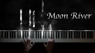 Moon River | Piano Cover + Sheet Music