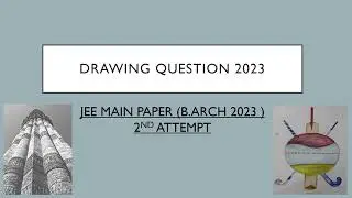 DRAWING QUESTION 2023  JEE MAIN (B.ARCH ) 2023 #jeemainpaper2