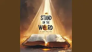 Stand on the Word