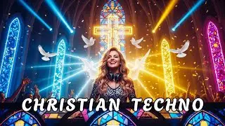 POV: You Found The Ultimate Christian Techno Playlist 2026 ✝️ Insane Jesus Remixes 🔥 Must Watch