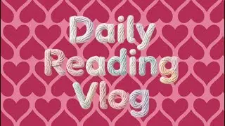 Weekend Reading Vlog ~Faebruary/ Retro Romance