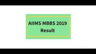 AIIMS RESULT 2019