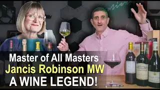 The World's GREATEST WINE CRITIC - Jancis Robinson MW