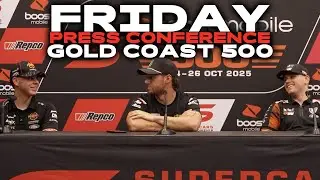 Friday Press Conference - Boost Mobile Gold Coast 500 | 2025 Repco Supercars Championship