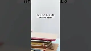 3 Video Editing Apps To Create Awesome Content