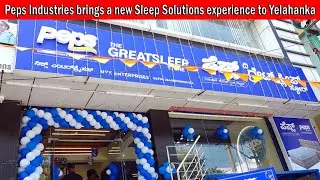 Peps Industries brings a new Sleep Solutions experience to Yelahanka