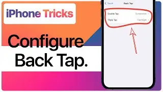 iPhone Tricks: Configure Back Tap iPhone