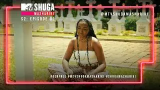 MTV Shuga Mashariki | Season 2 | Episode 1