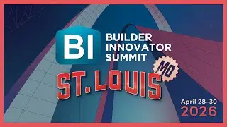 Builder Innovator Summit Spring 2026 | St. Louis, MO