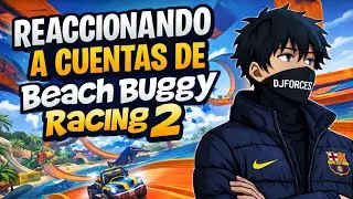 |&bull;Reaccionando a cuentas de suscriptores&bull;| 💎 Parte2 💎 Beach buggy racing 2 🛣️🚗