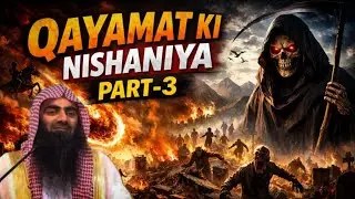 Qayamat ki Nishaniya Part-3 || Sheikh Tauseef Ur Rehman #bayan #qayamatkinishaniya #tauseefurrehman 