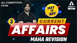 Last 6 Months Current Affairs 2021 | Current Affairs Revision | May, June, July, Aug, Sep, Oct, Nov