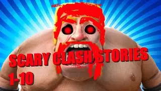 Scary Clash Royale Stories 1 - 10 COMPILATION