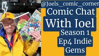 Joels comic corner: episode 4 of indie key comic gems