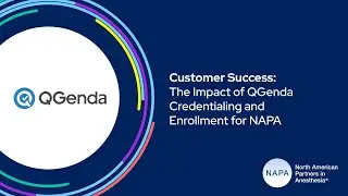 Customer Success: The Impact of QGenda Credentialing and Enrollment for NAPA