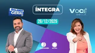 🔴 BALANÇO GERAL TARDE E VOCÊ COM MÔNICA CUNHA | 26/12/2025 | TV PARANAÍBA AFILIADA RECORD