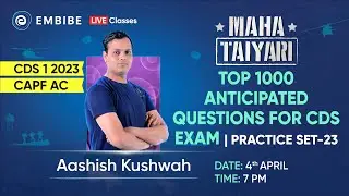 CDS 1 2023 | Top 1000 Most Anticipated Science Questions for CDS Exam | Practice Set-23 | Aashish