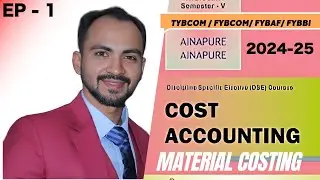 #1 TYBCOM / FYBCOM FYBAF | MATERIAL COST| SEM5 /SEM1 | MUMBAI UNIVERSITY| SIRAJ SHAIKH|