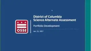 DC Science Alt Assessment - 2017 Portfolio Development Training Webinar
