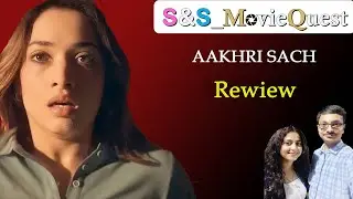 Aakhri Sach Web Series Review | Disney Plus Hotstar | SnS_MovieQuest