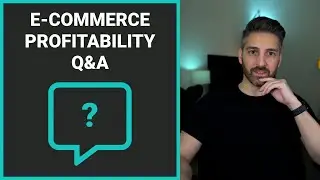 E-Commerce Profitability &ndash; Q&A