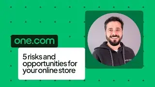 The 5 biggest risks and opportunities for your online store
