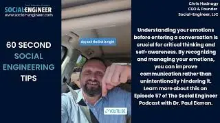 Understanding Your Emotions - 60 Second Social Engineering Tip