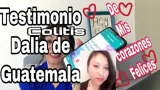 Testimonio Colitis Dalia de Guatemala + mi protocolo de colitis